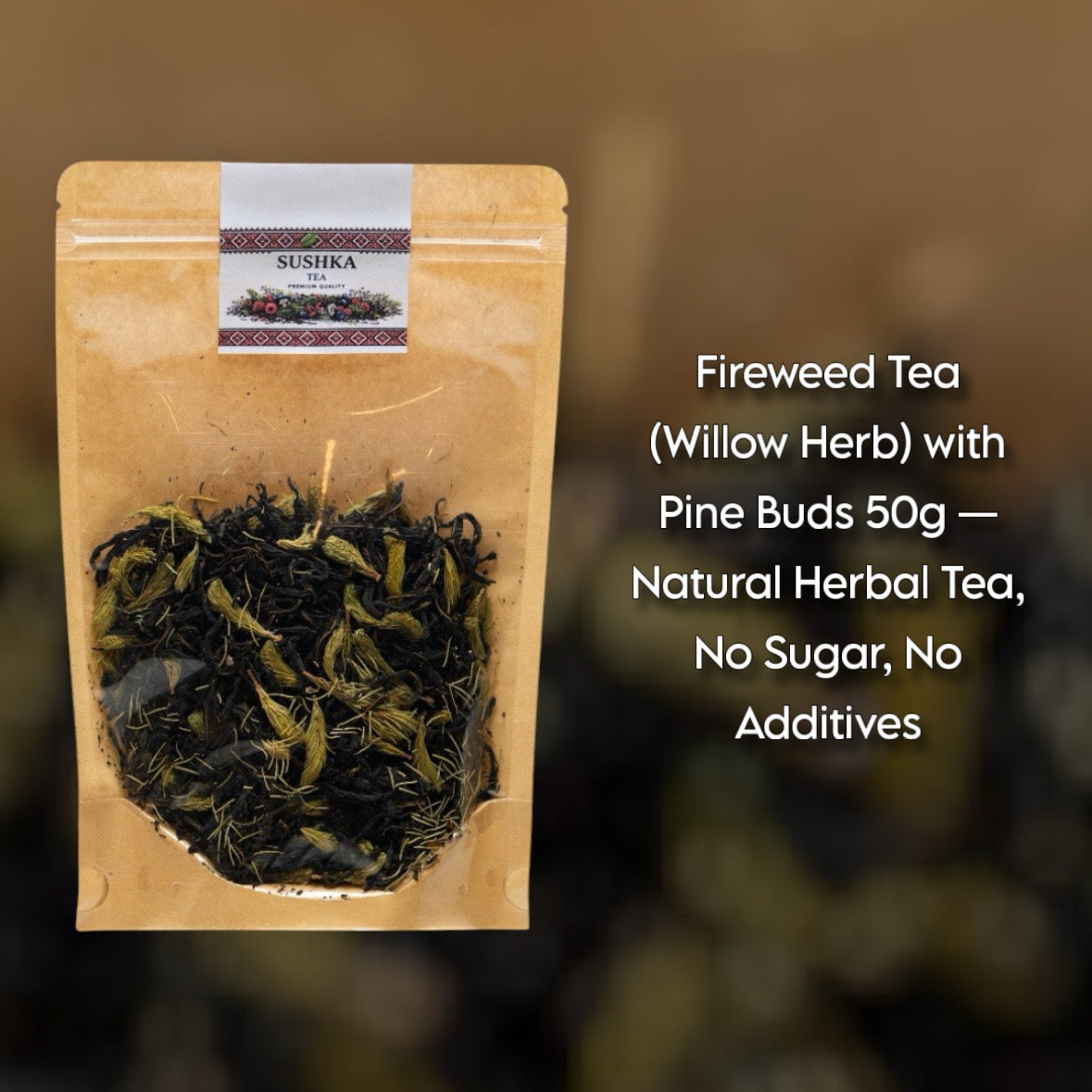 Fireweed Tea (Willow Herb) with Pine Buds – 50g Natural Herbal Tea