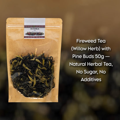 Fireweed Tea (Willow Herb) with Pine Buds – 50g Natural Herbal Tea